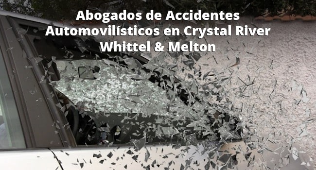 Abogados de Accidentes Automovilisticos en Crystal River - Whittel & Melton